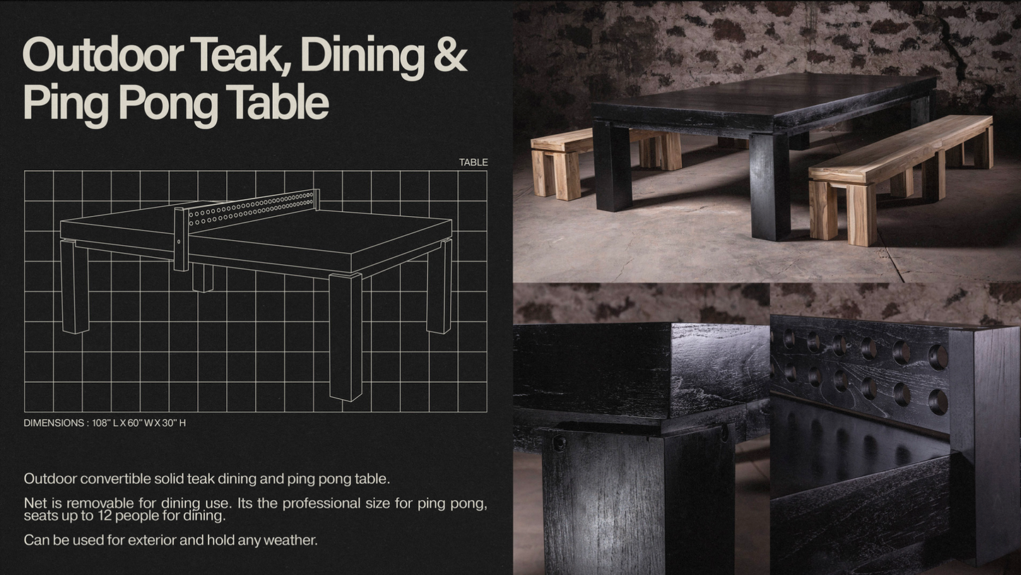 Black Teak, Dining / Ping Pong Table